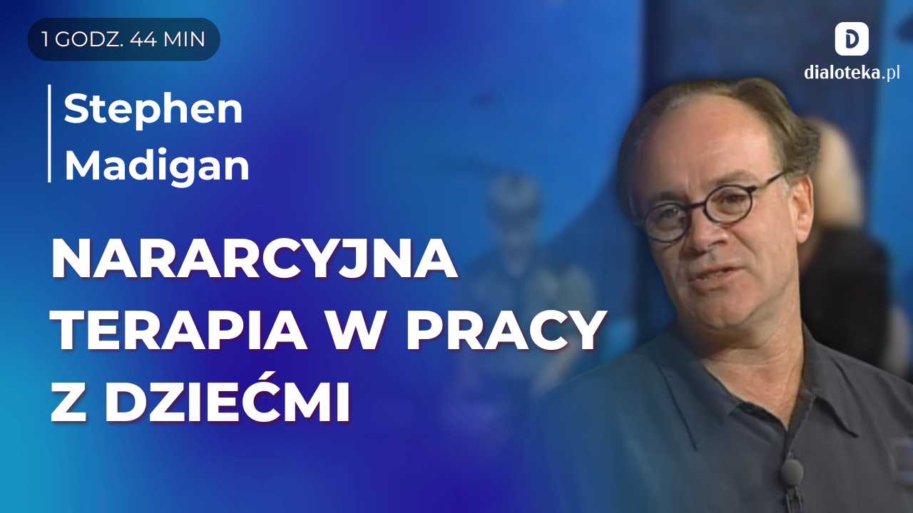 Jak skutecznie stosować metody podejścia narracyjnego w pracy terapeutycznej z dziećmi. Stephen Madigan