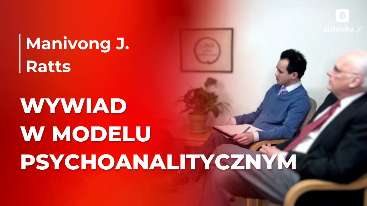 Jakie są główne kluczowe założenia, aktualne badania oraz praktyczne zastosowanie modelu psychoanalitycznego. Manivong J. Ratts  (19 LISTOPADA 2025)