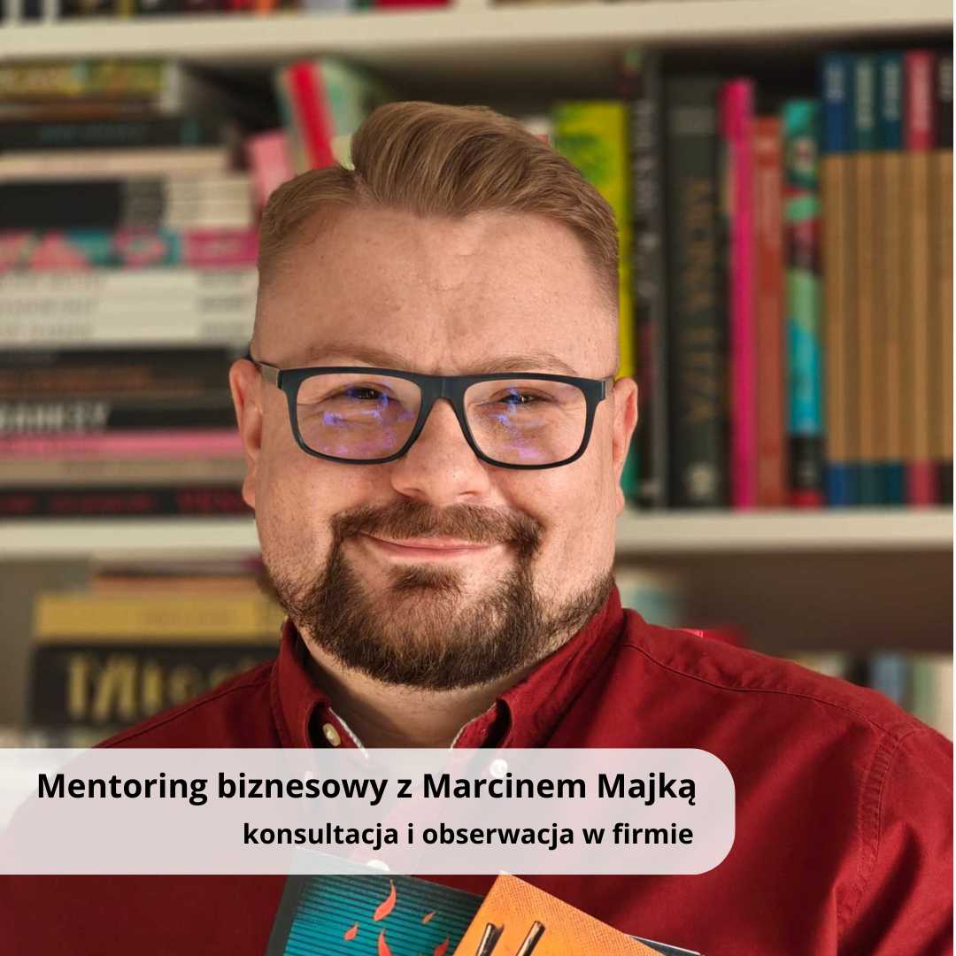 Mentoring biznesowy z Marcinem Majką - konsultacja i obserwacja w firmie