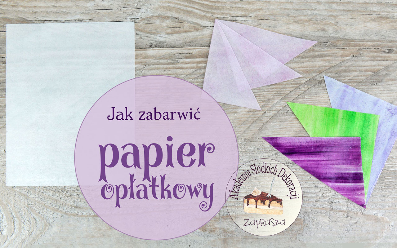 Jak zabarwić papier opłatkowy