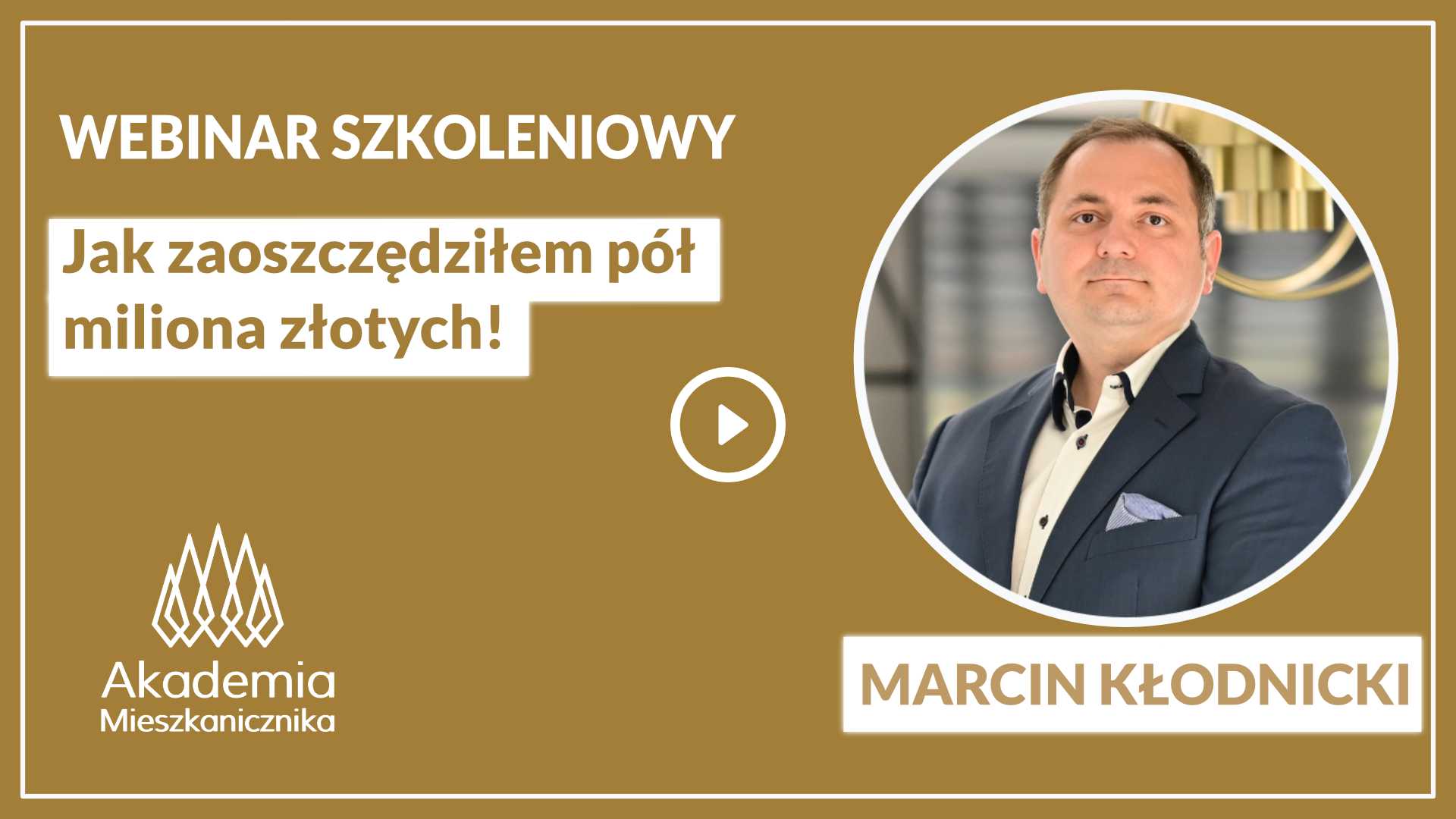 Marcin Kłodnicki - Jak zaoszczedziłem pół miliona złotych
