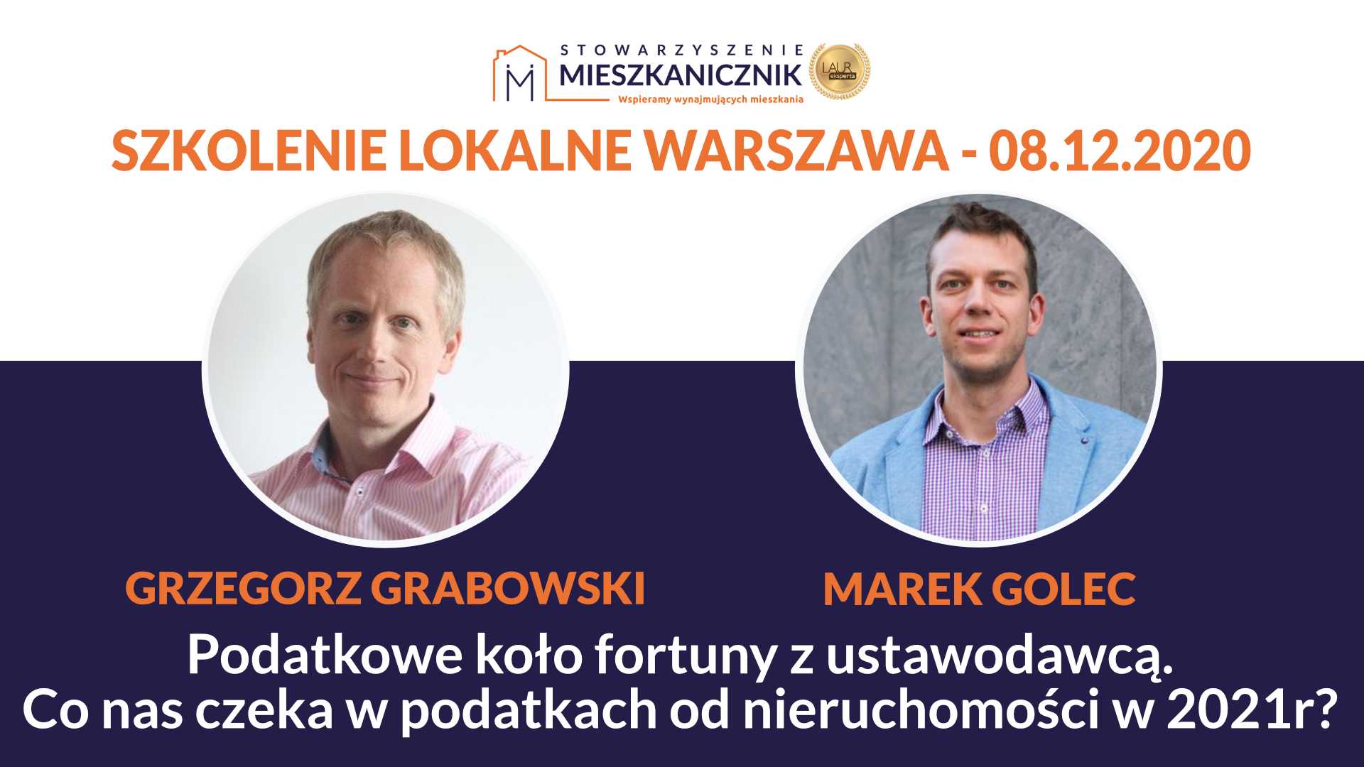 Grzegorz Grabowski i Marek Golec - Co nas czeka  w podatkach od nieruchomości w 2021