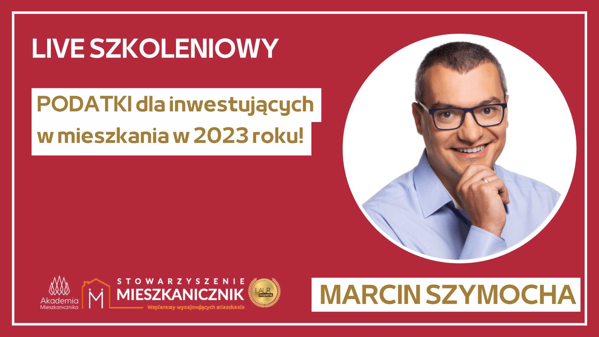 Marcin Szymocha - Podatki dla inwestujących w mieszkania w 2023 roku