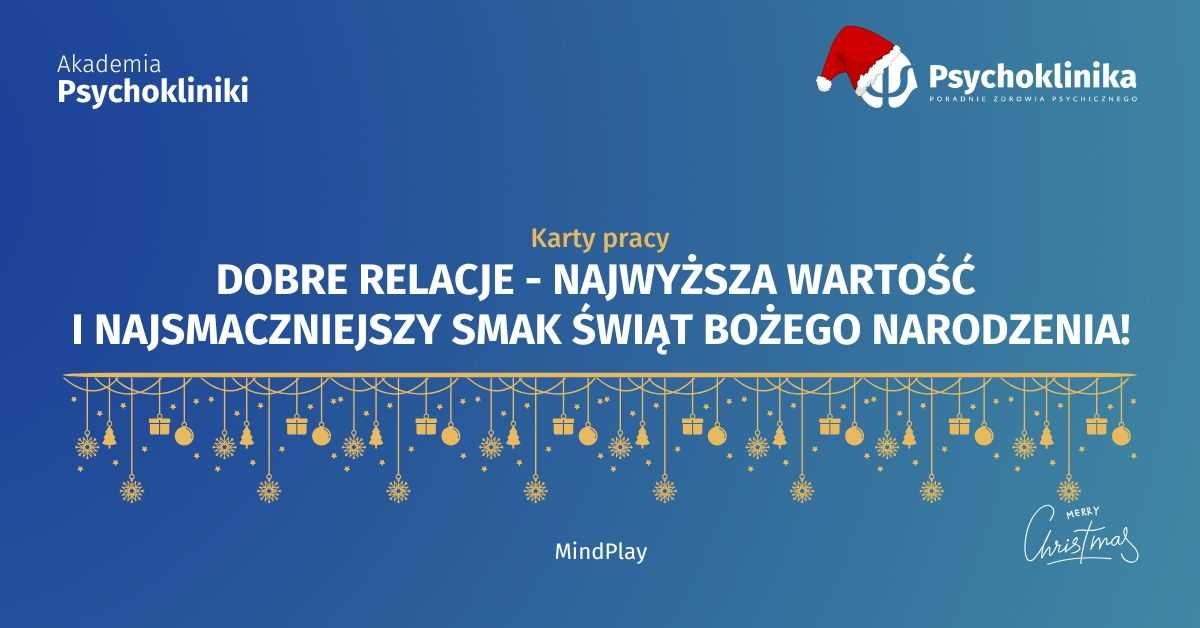 Dobre relacje - najwyższa wartość i najsmaczniejszy smak Świąt Bożego Narodzenia!