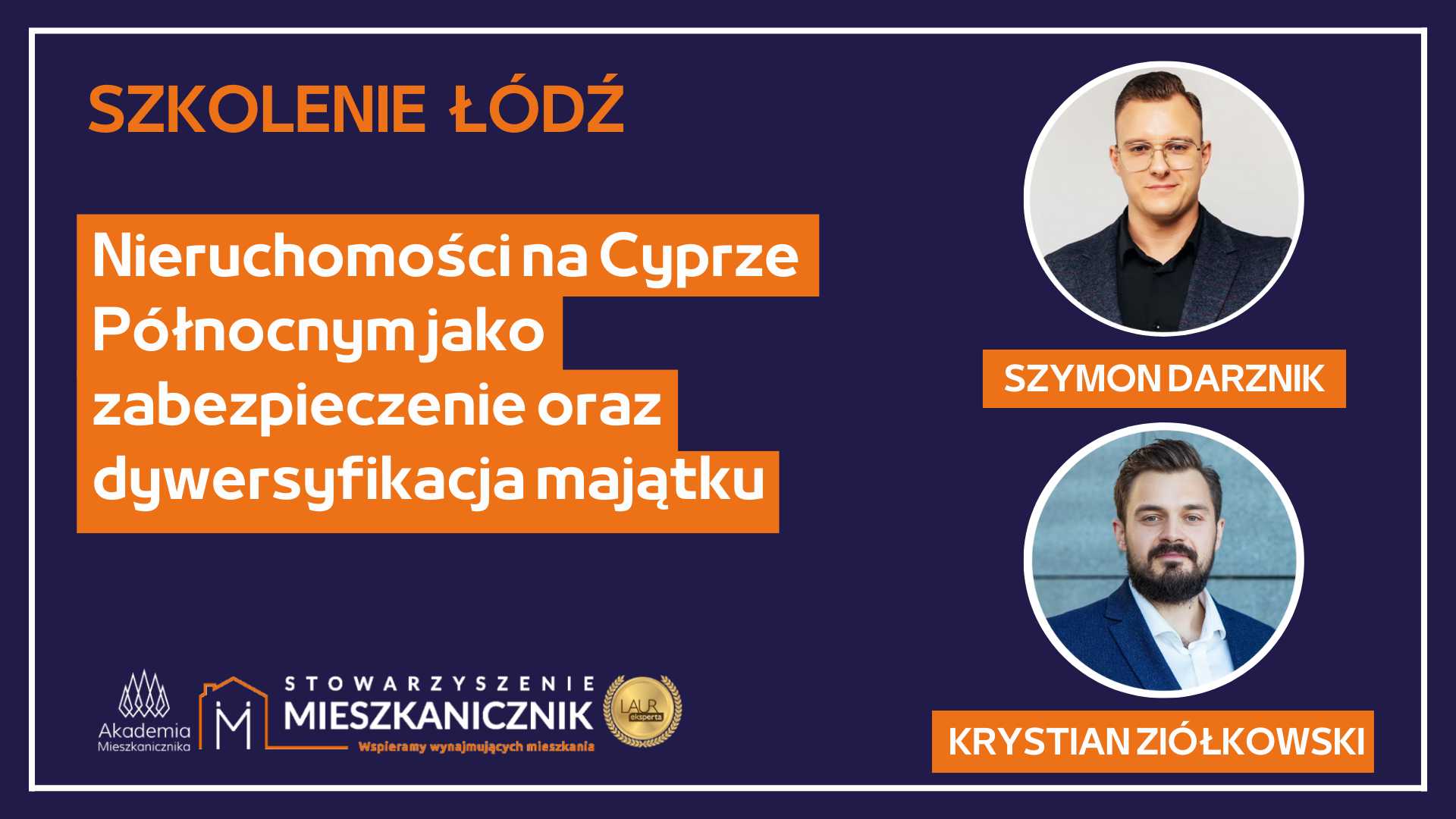 Szymon Darznik i Krystian Ziółkowski - Nieruchomości na Cyprze Północnym jako zabezpieczenie oraz dywersyfikacja majątku