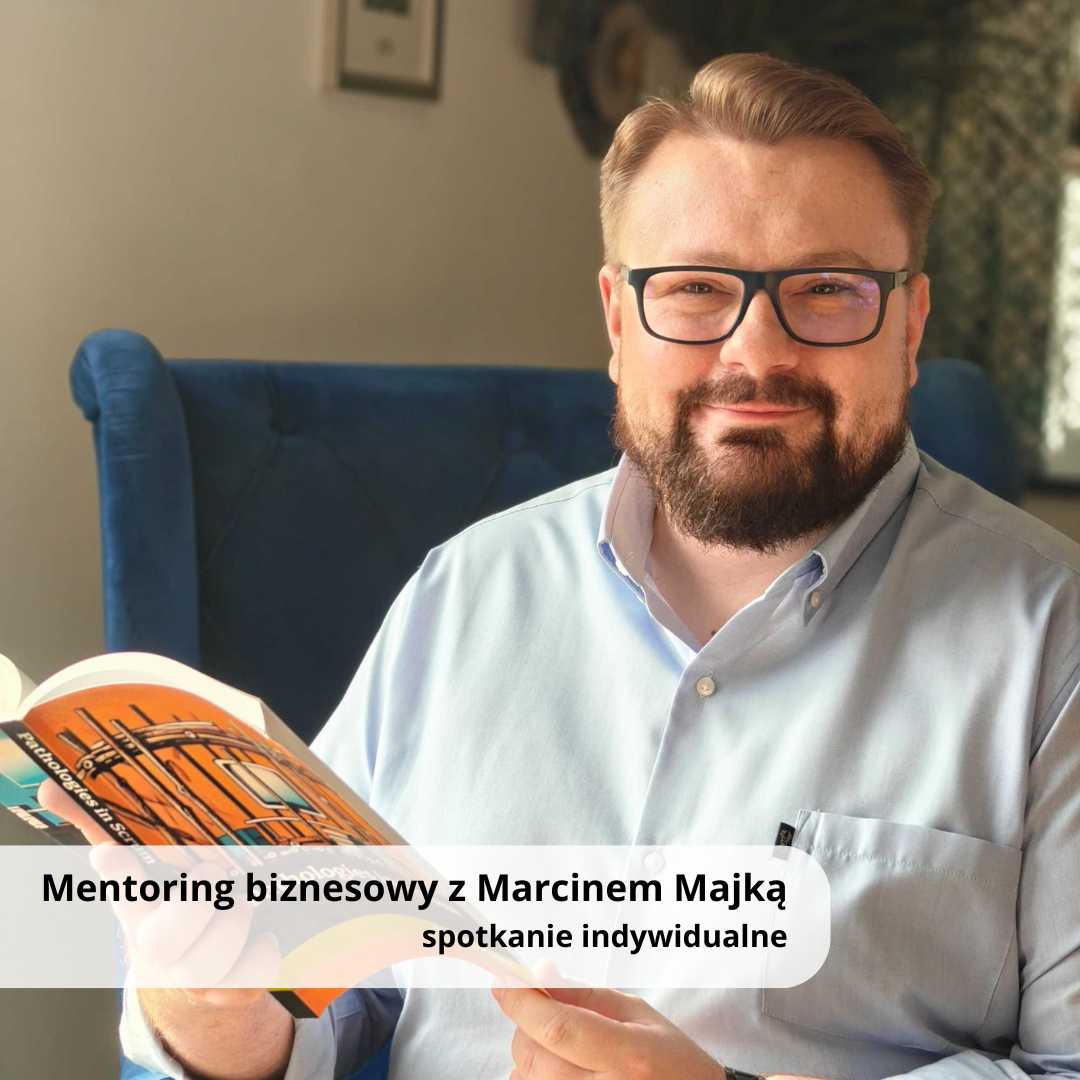 Mentoring biznesowy z Marcinem Majką - spotkanie indywidualne