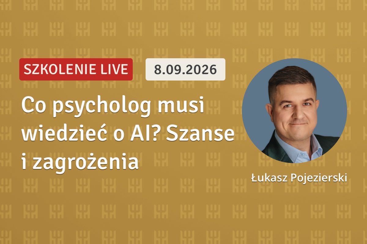 Co psycholog musi wiedzieć o AI? Szanse i zagrożenia