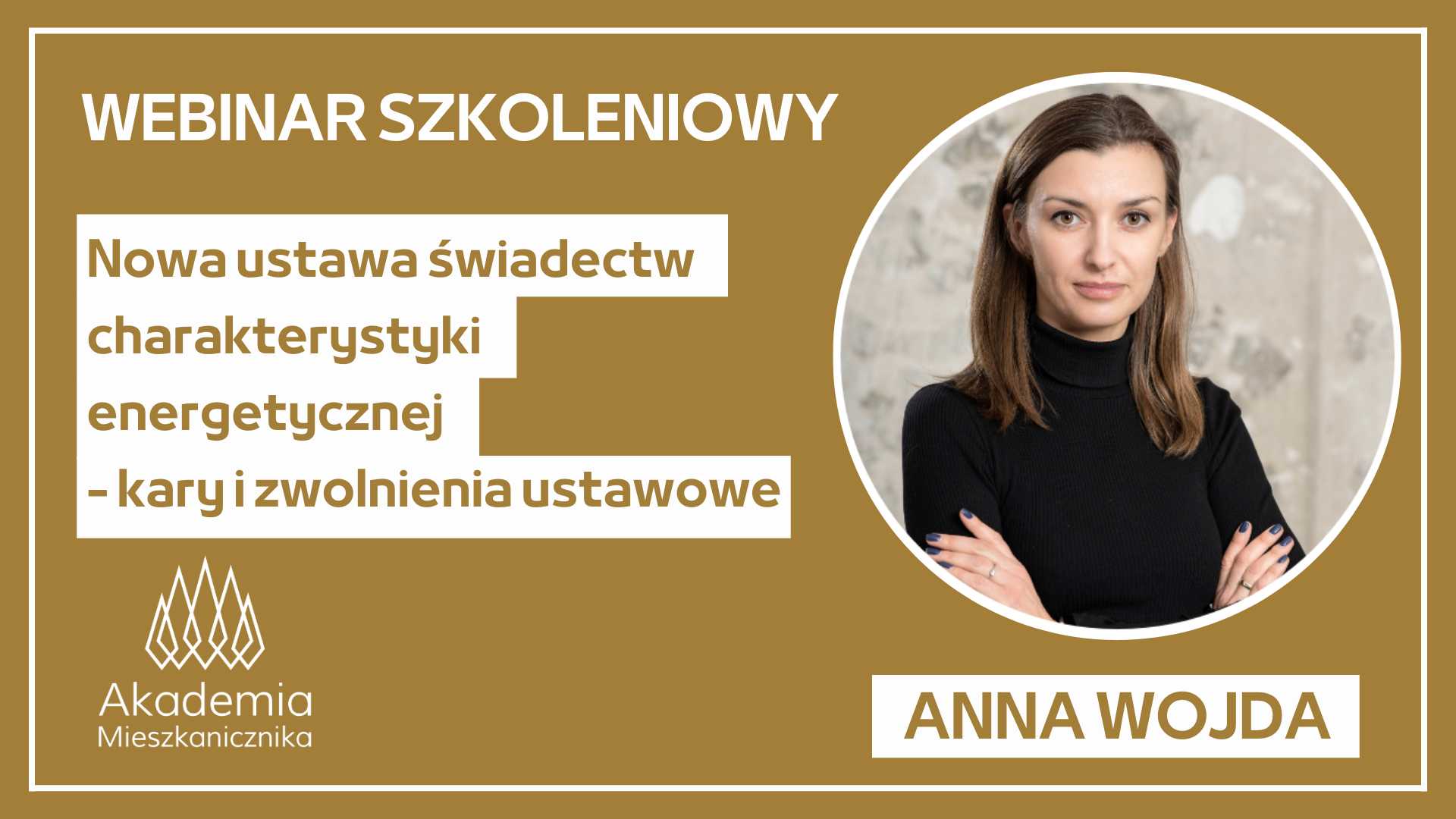 Anna Wojda - Nowa ustawa świadectw charakterystyki energetycznej - kary i zwolnienia ustawowe