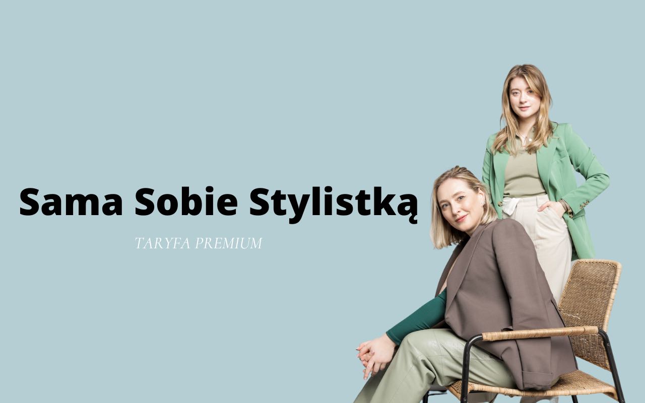 Sama Sobie STYLISTKĄ (PREMIUM) styczeń 2024