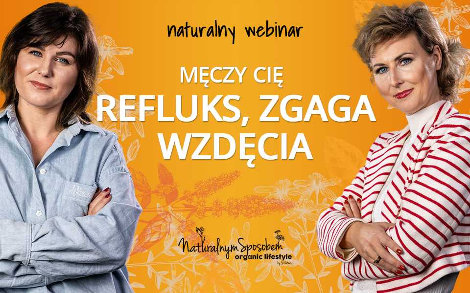 Webinar | Męczy Cię refluks. zgaga, wzdęcia? Wszystko co musisz wiedzieć...