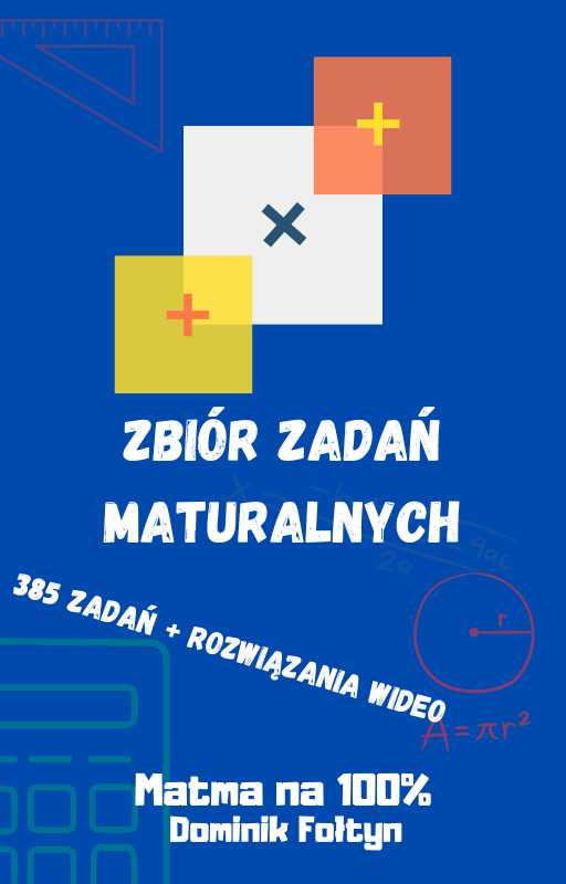 Matma Na 100% - Zbiór zadań  + Wideo