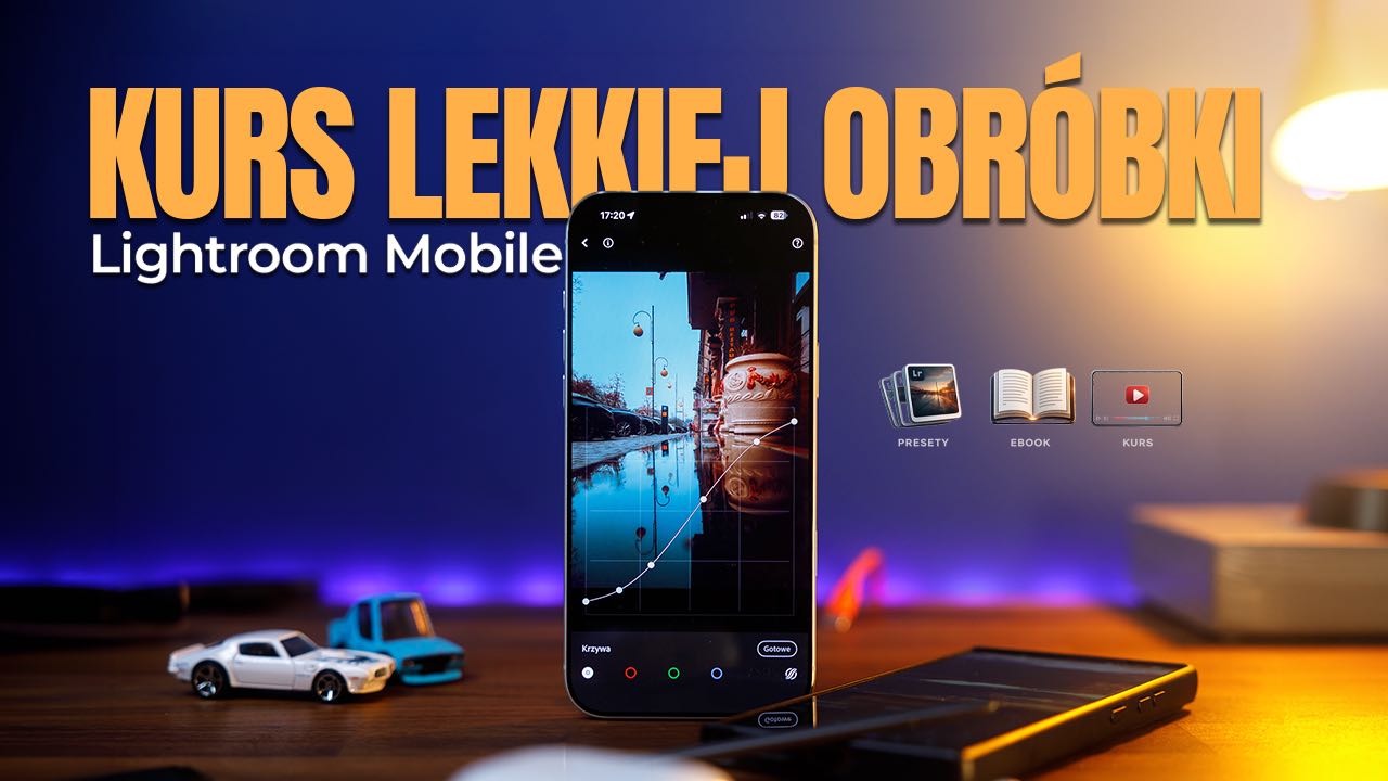 Kurs lekkiej obróbki zdjęć na telefonie