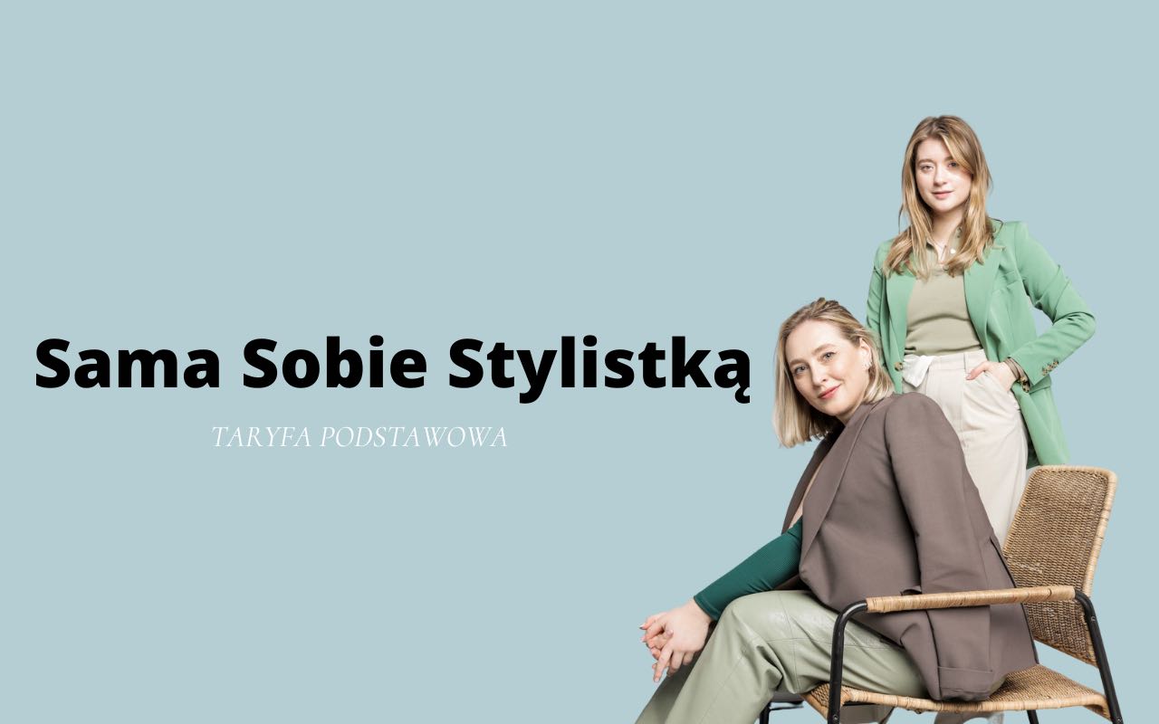 Sama Sobie STYLISTKĄ (BASIC) styczeń 2024