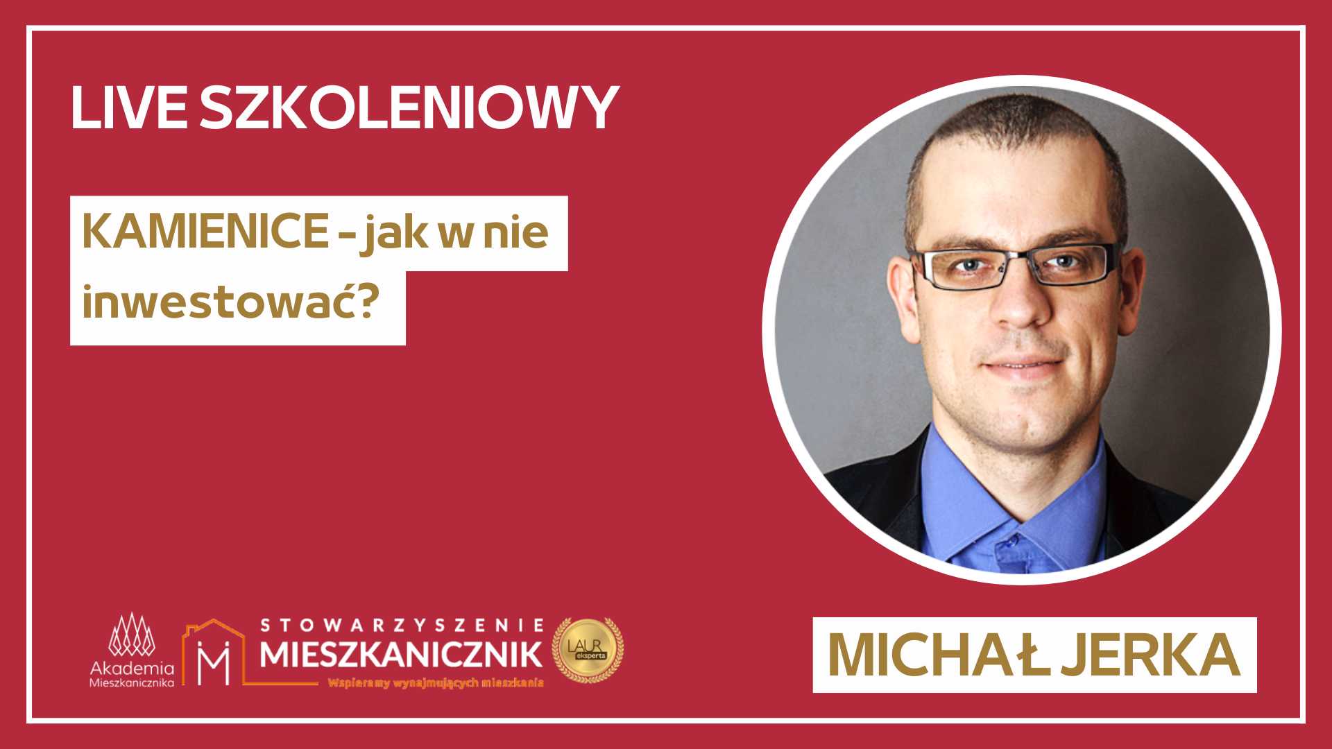 Michał Jerka - Kamienice i jak w nie inwestować?