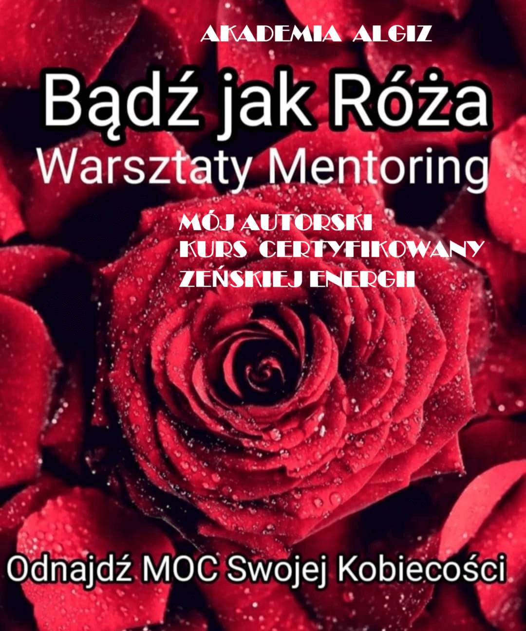 Bądź jak róża