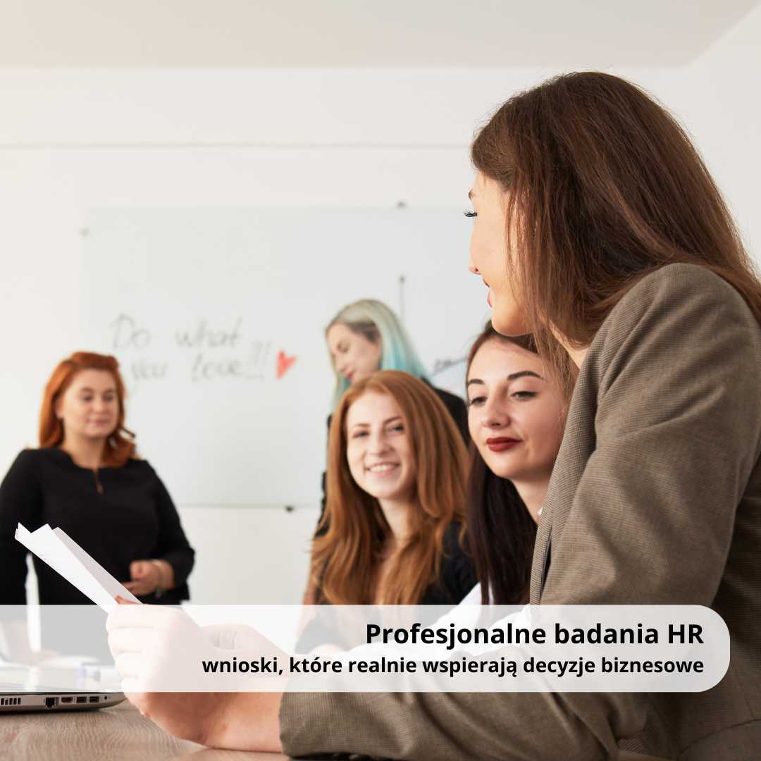 Profesjonalne badania HR: wnioski, które realnie wspierają decyzje biznesowe