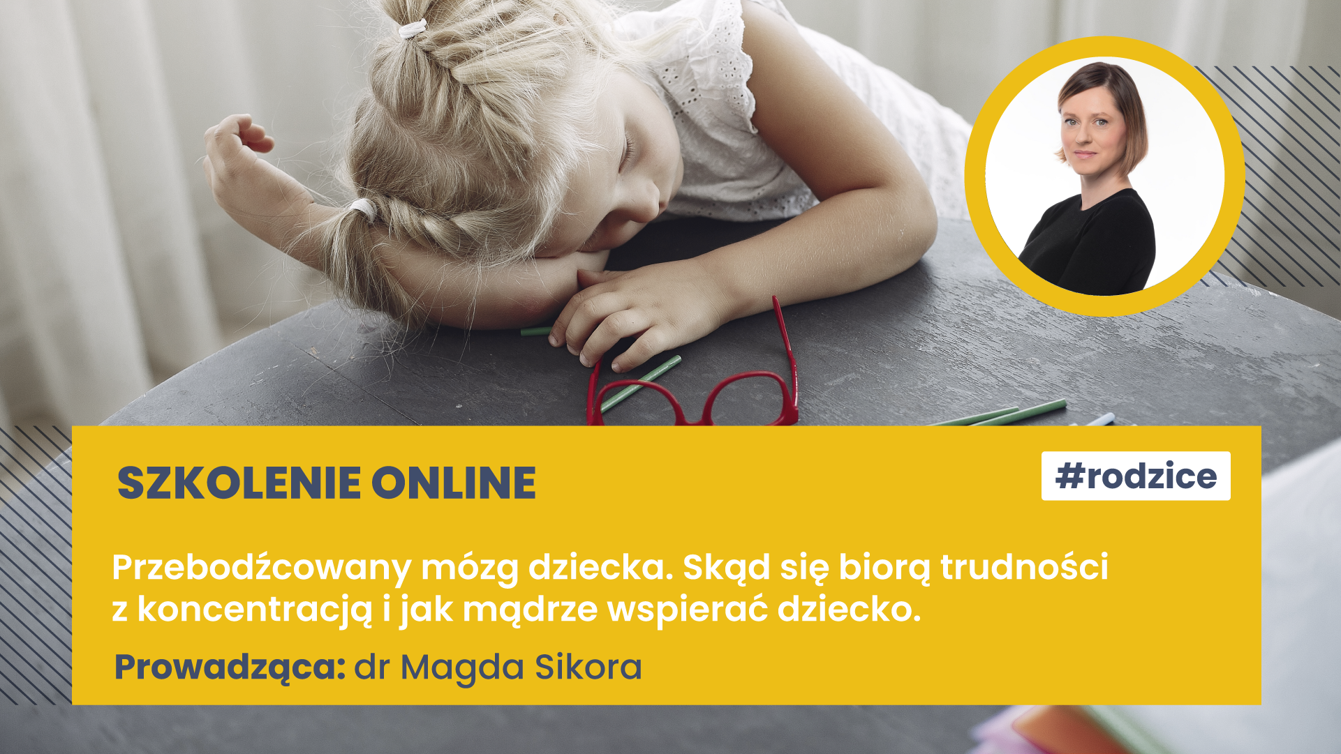 Szkolenie online: Przebodźcowany mózg dziecka. Skąd się biorą trudności z koncentracją i jak mądrze wspierać dziecko.