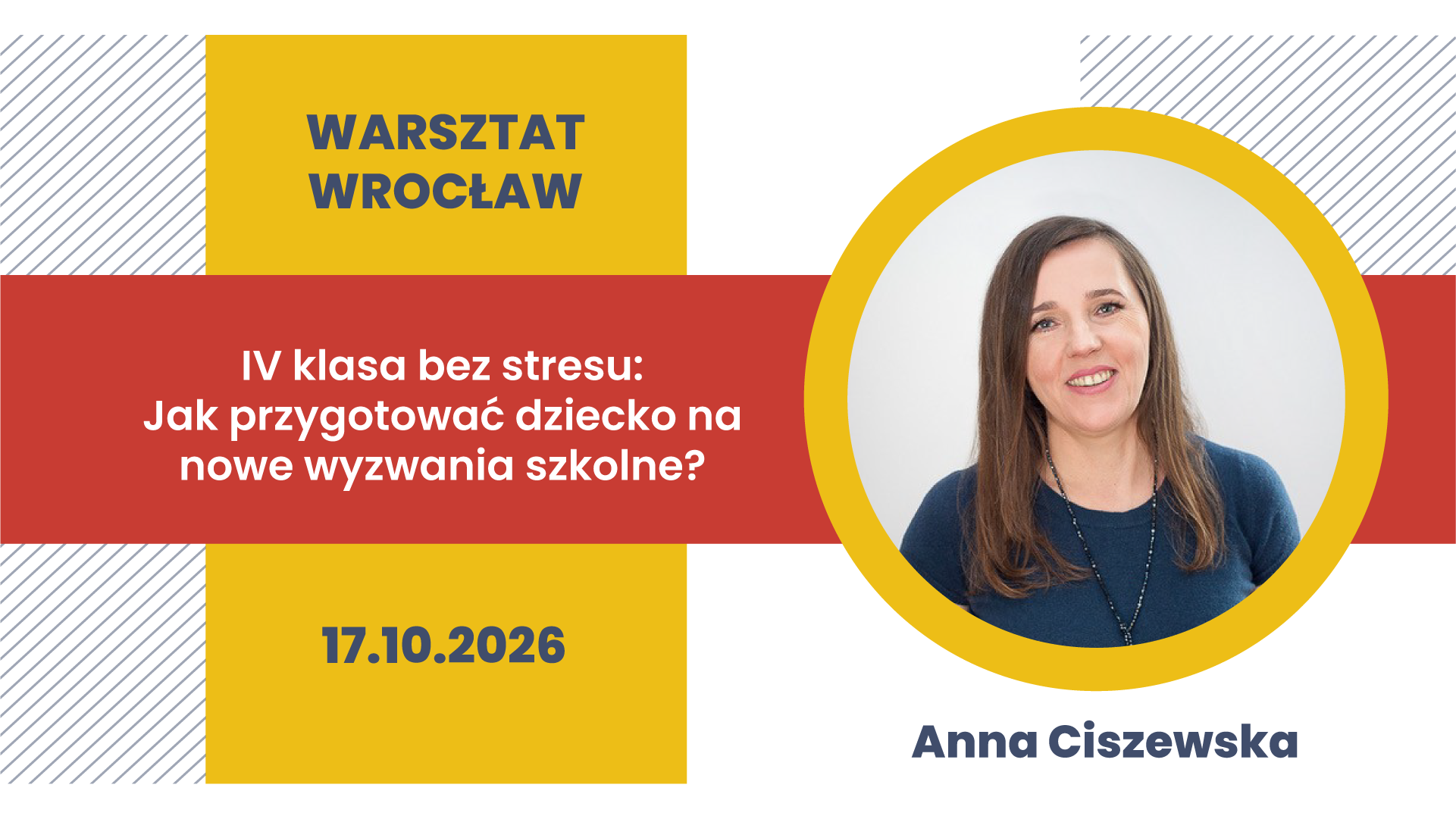Warsztat we Wrocławiu: IV klasa bez stresu. Jak przygotować dziecko na nowe wyzwania szkolne?