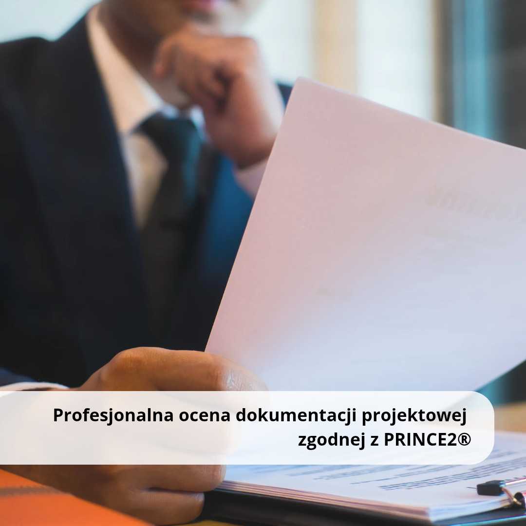 Profesjonalna ocena dokumentacji projektowej zgodnej z PRINCE2®