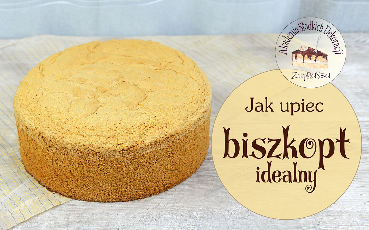 Jak upiec biszkopt idealny