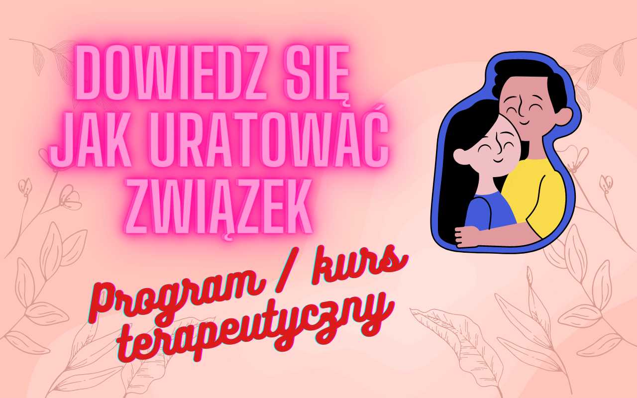 Kryzys związku I odbudowa / budowa udanego związku