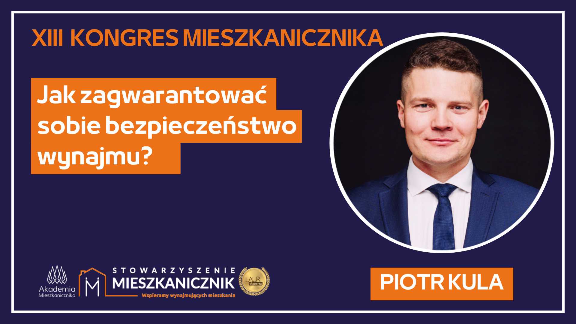 Piotr Kula - Problemy i perspektywy wynajmujących w 2022 roku