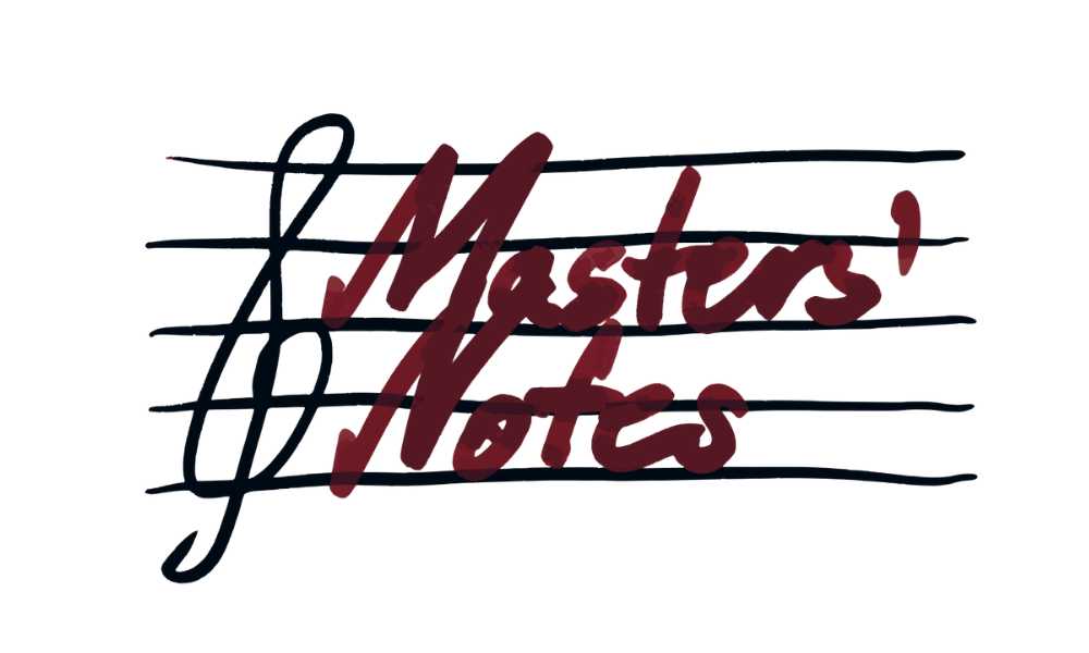 Masters' Notes