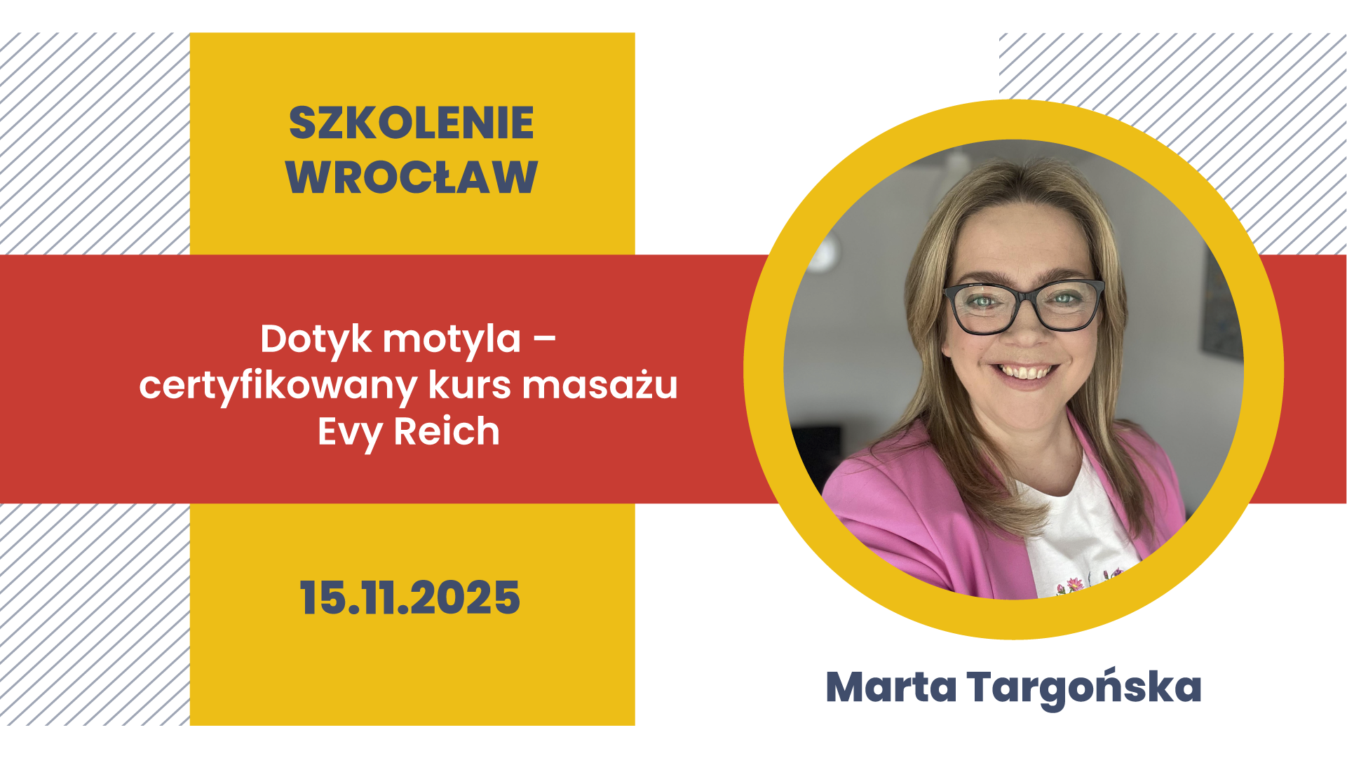 Szkolenie stacjonarne we Wrocławiu: Dotyk motyla –  certyfikowany kurs masażu Evy Reich