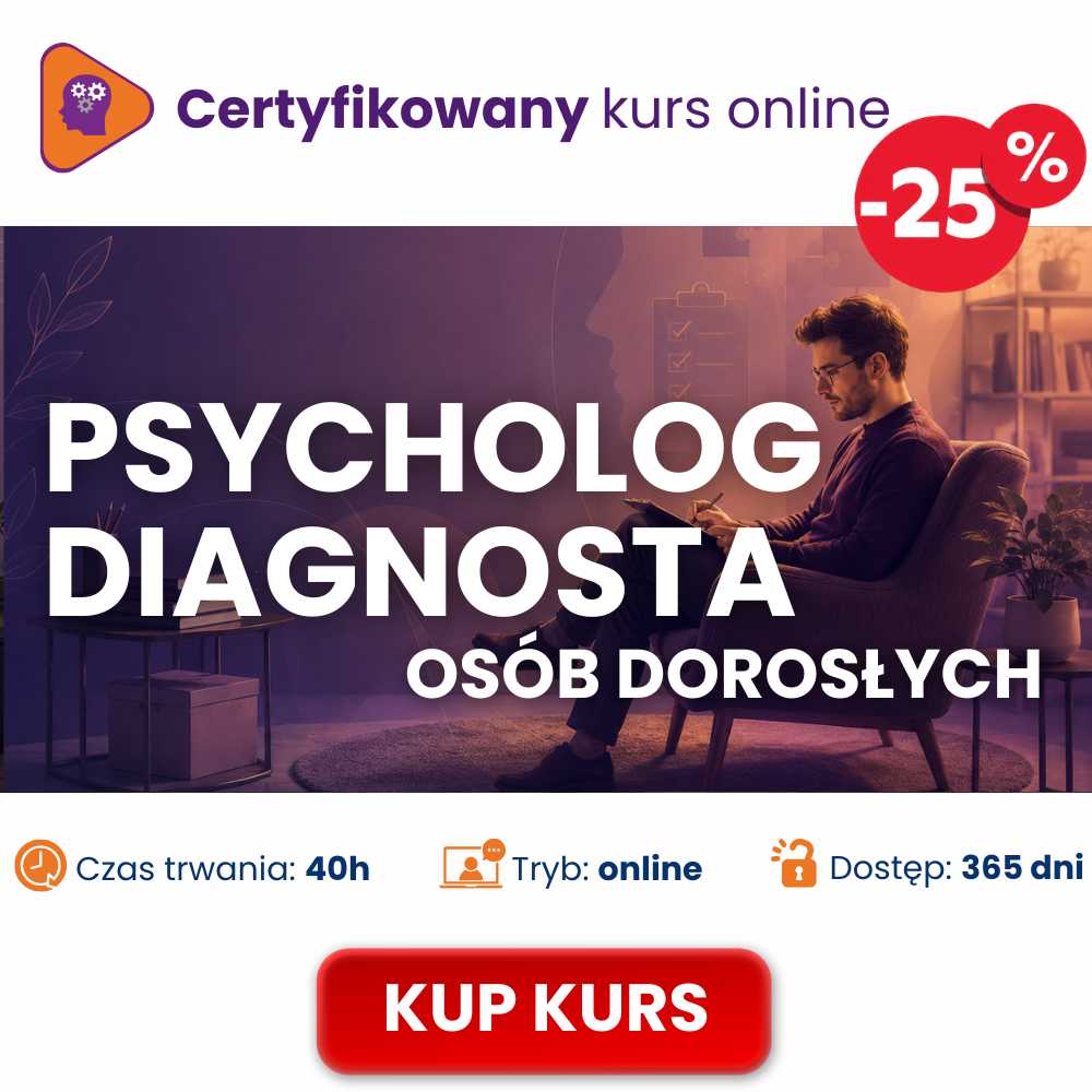 Rozwijaj się jako psycholog diagnosta – kurs z certyfikatem