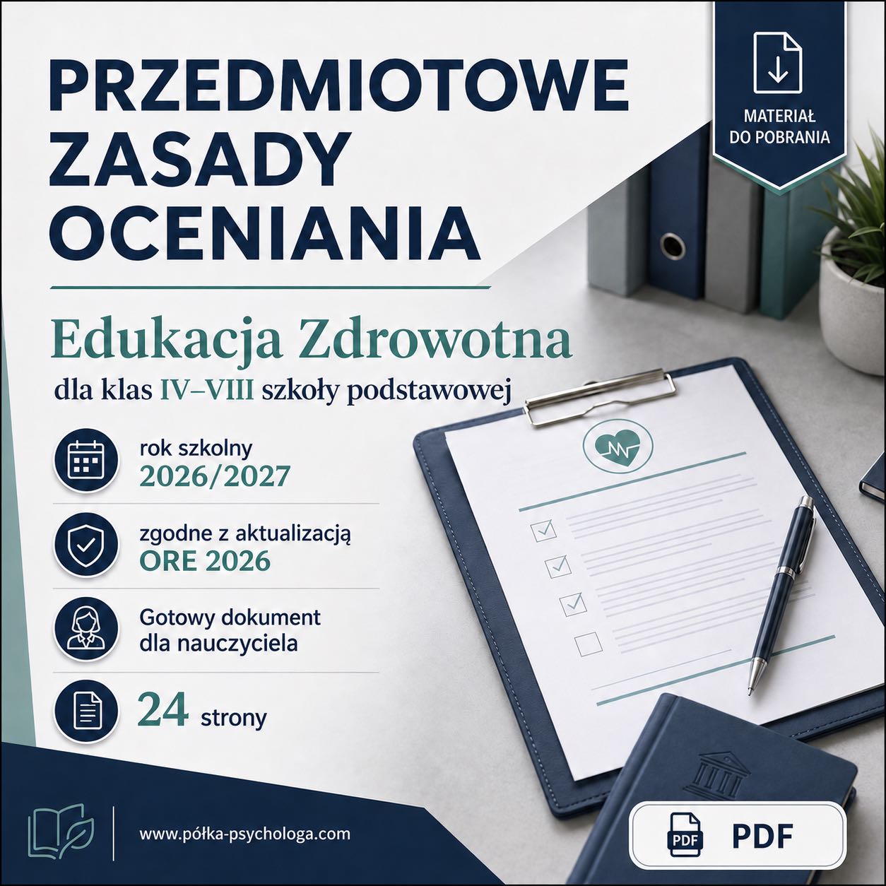 Przedmiotowe Zasady Oceniania, Edukacja Zdrowotna, klasy IV–VIII dla ORE