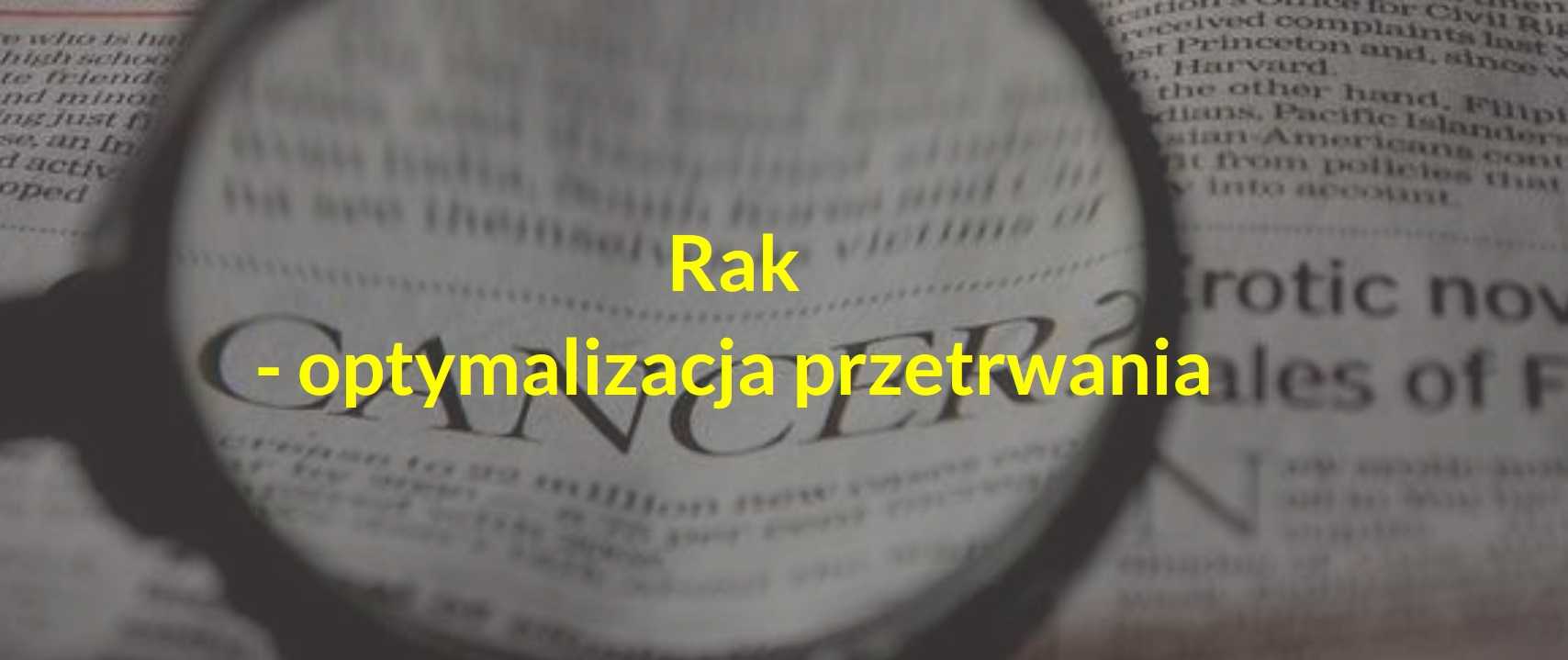 Rak - optymalizacja przetrwania