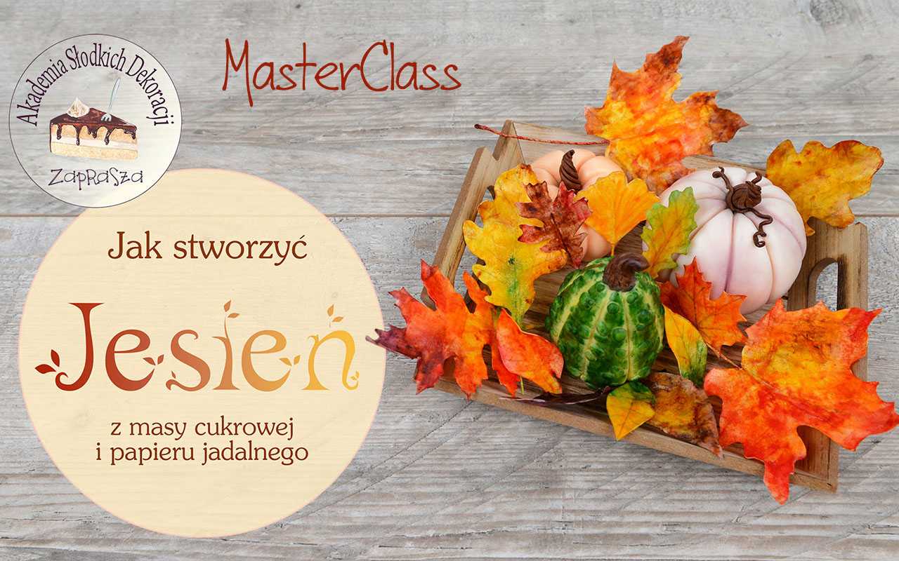 Jak zrobić jesienne liście i dynie - MasterClass