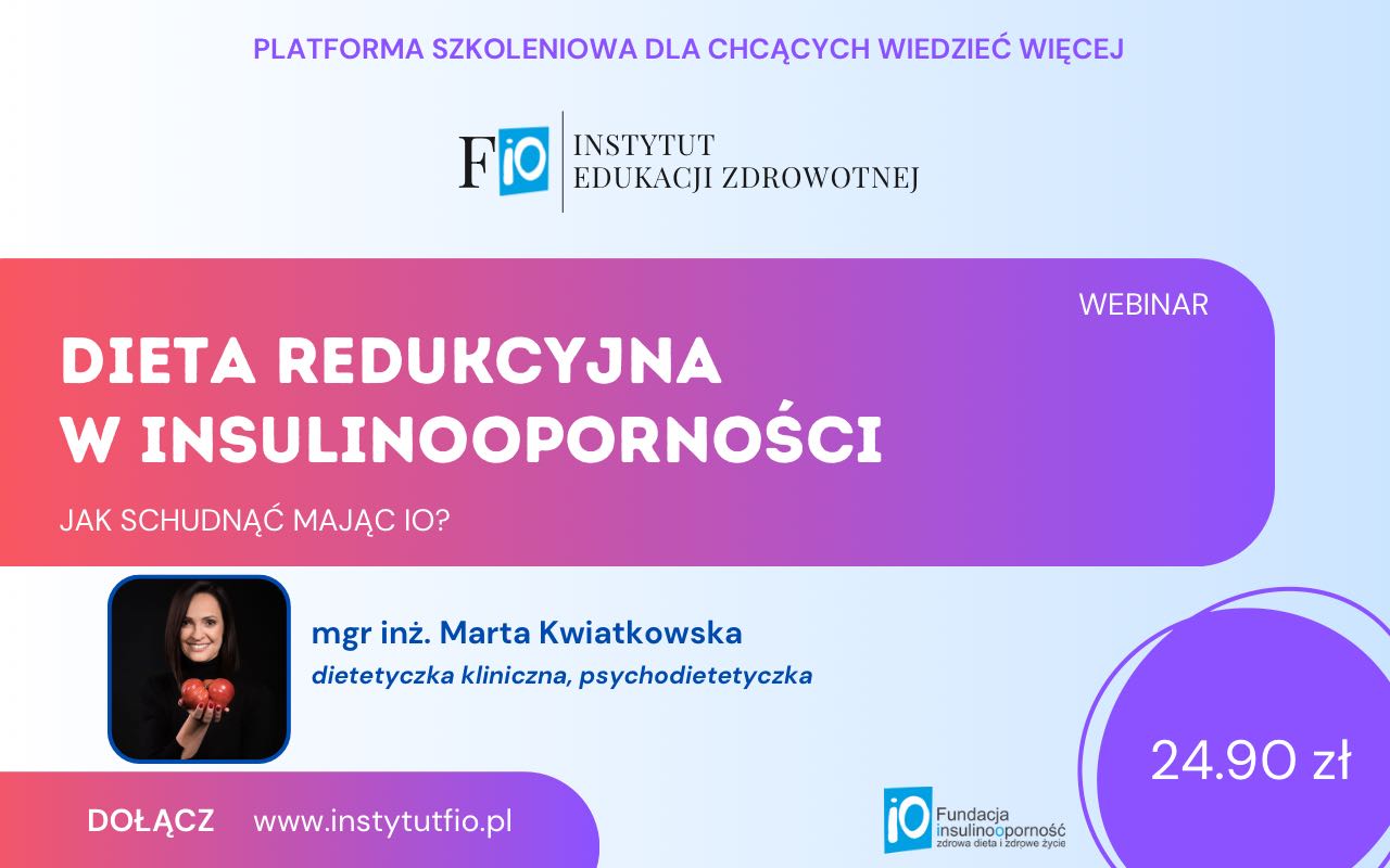 Dieta redukcyjna w insulinooporności