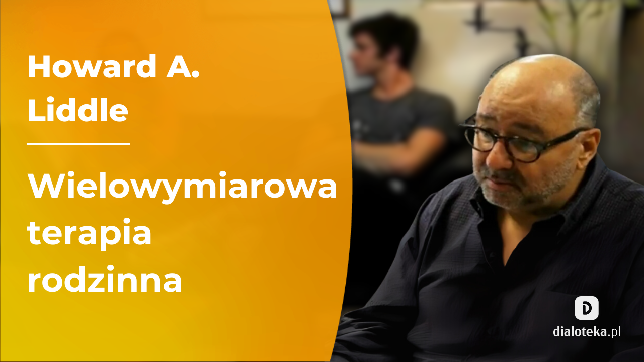 Jak prowadzić wielowymiarową terapię rodzinną (MDFT), aby pomóc nastolatkom zażywającym substancje psychoaktywne oraz ich rodzicom. Howard A. Liddle (26 LISTOPADA 2025)