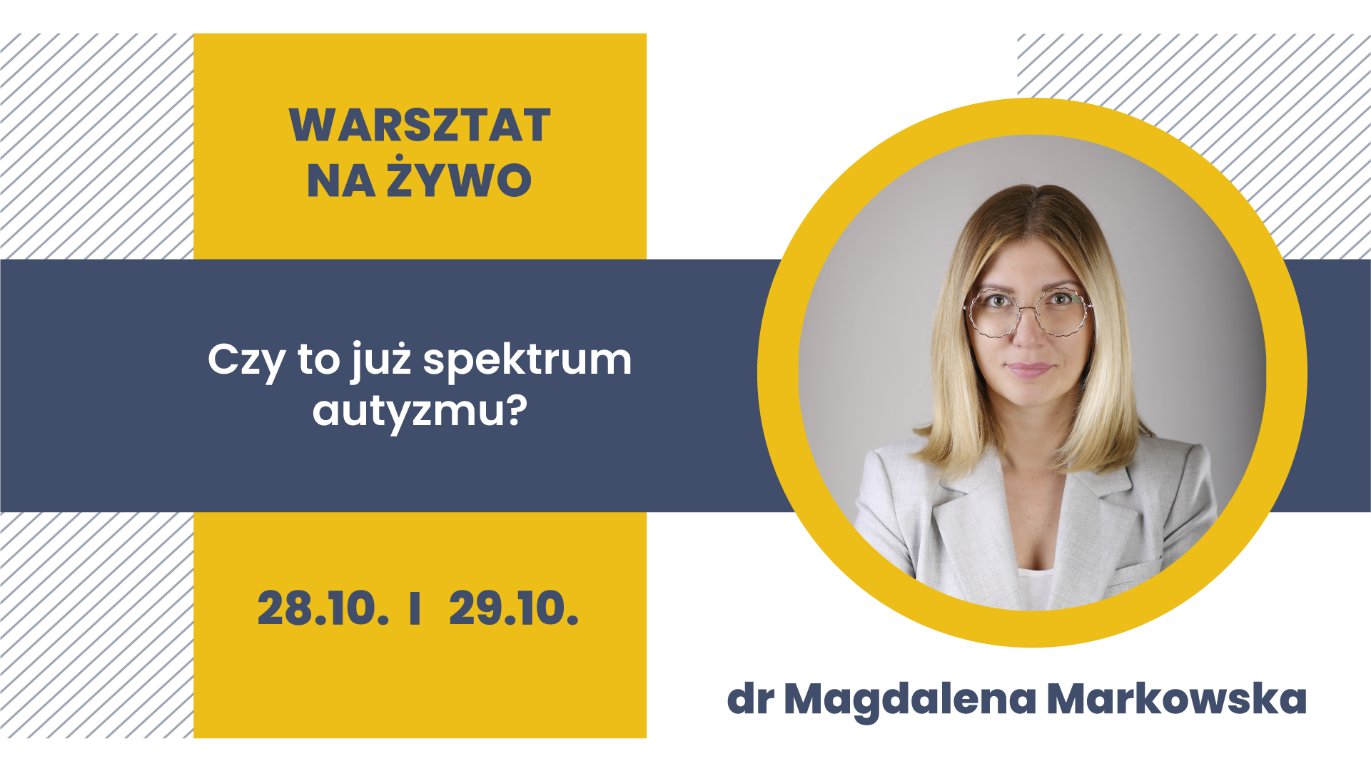 Warsztat na żywo: Czy to już spektrum autyzmu?