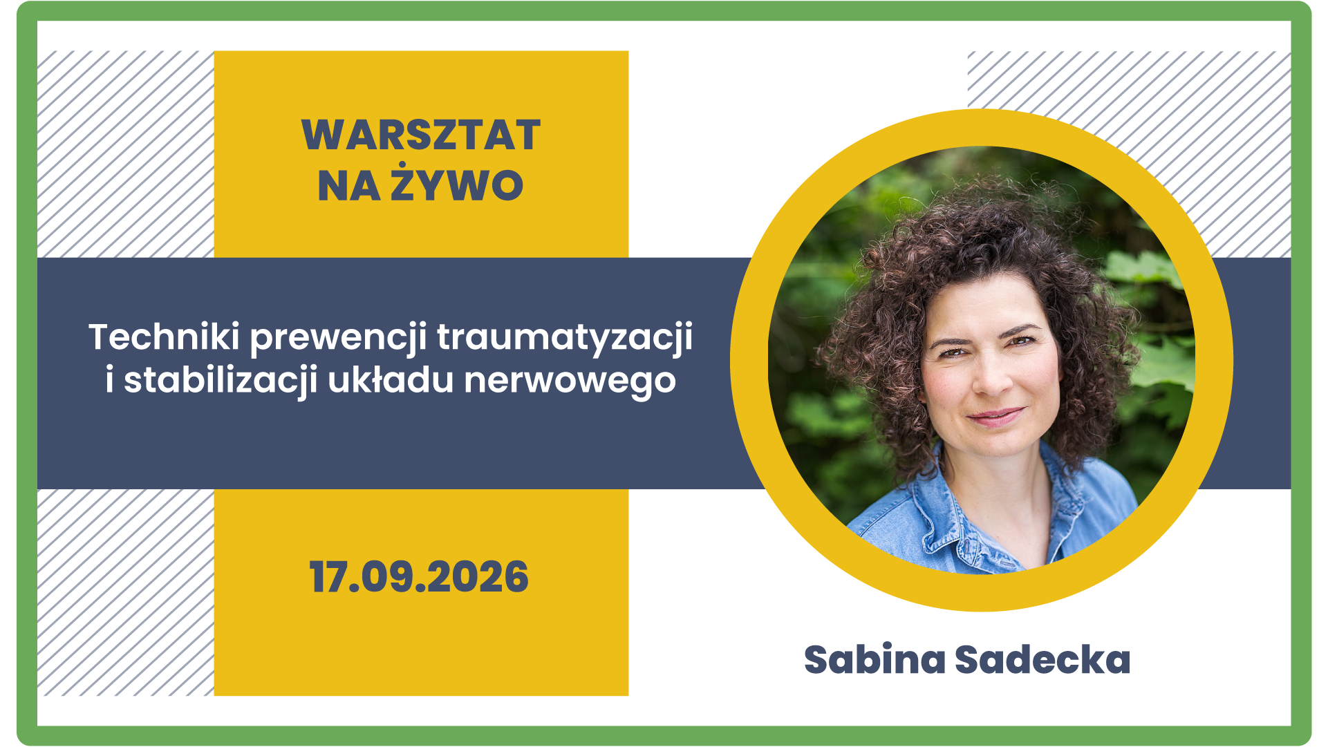 Warsztat na żywo: Techniki prewencji traumatyzacji i stabilizacji układu nerwowego