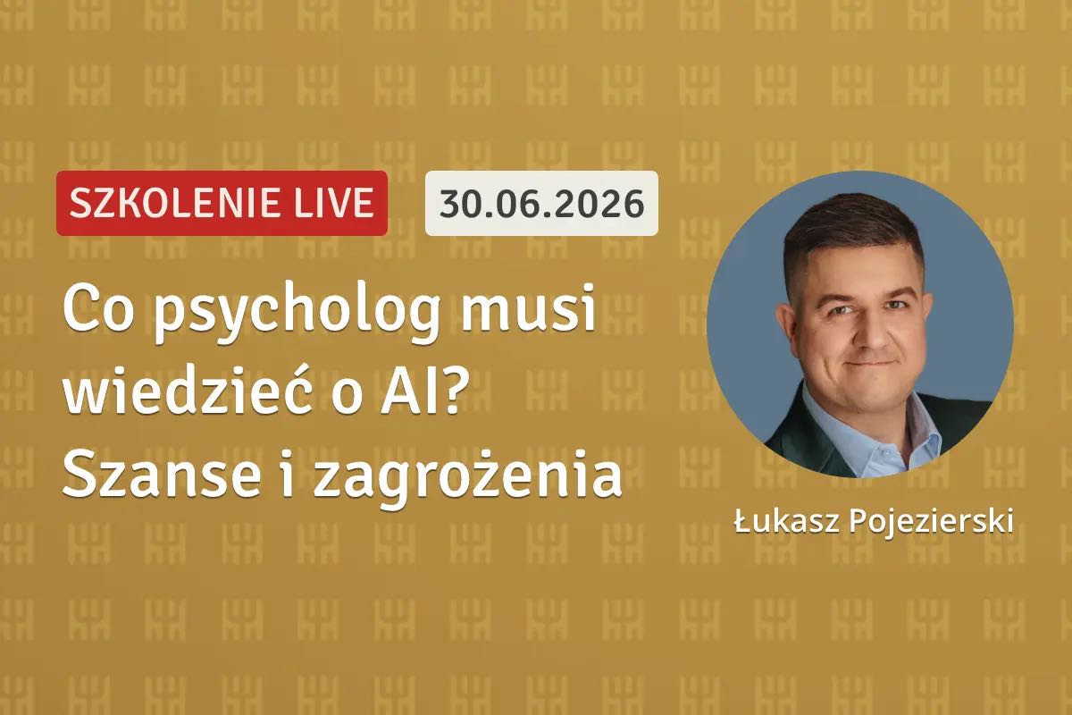 Co psycholog musi wiedzieć o AI? Szanse i zagrożenia