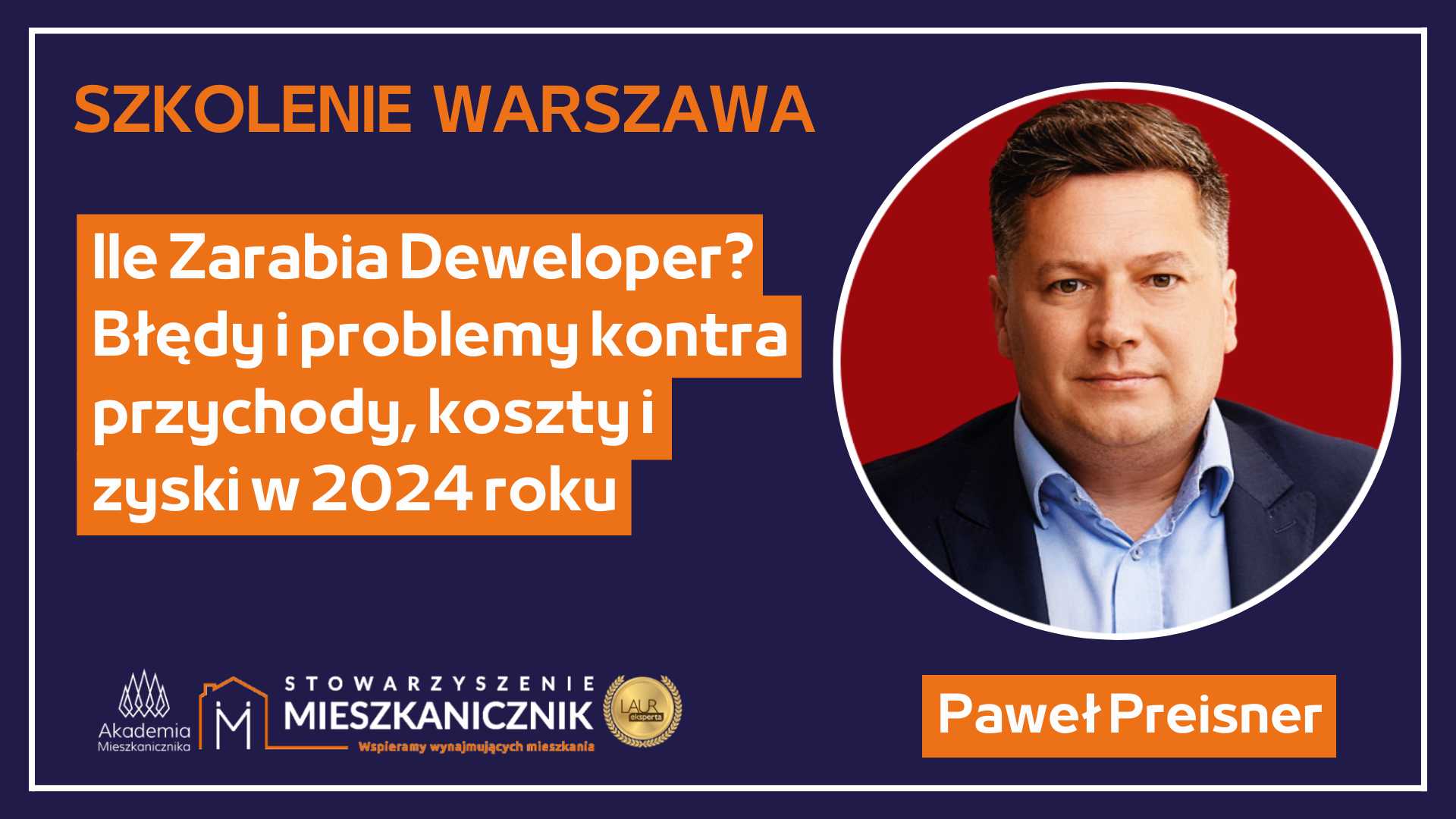 Paweł Preisner - Ile zarabia deweloper?