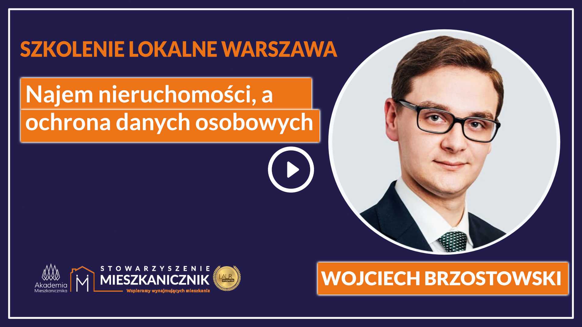 Wojciech Brzostowski - Najem nieruchomości, a ochrona danych osobowych