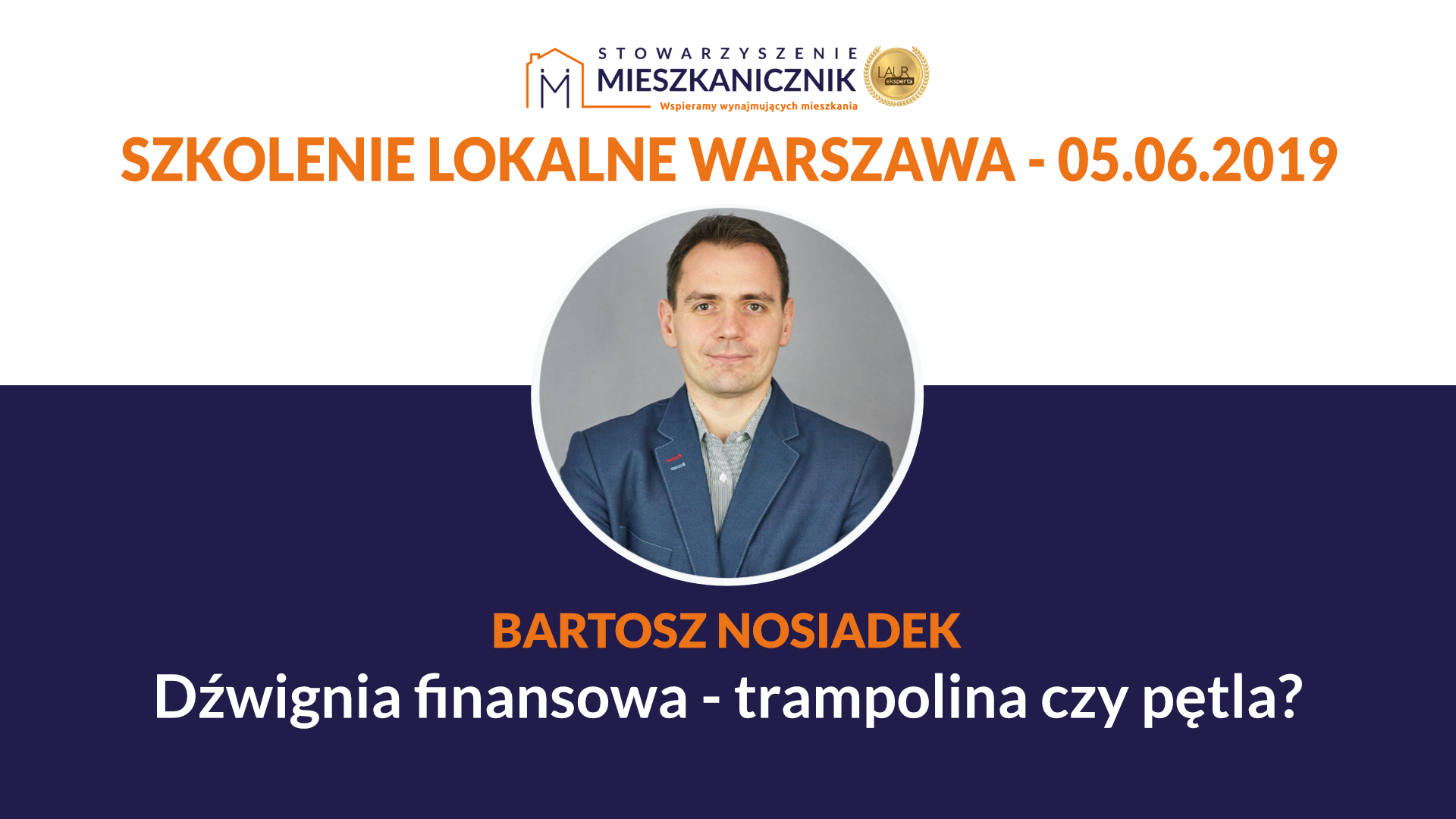 Bartosz Nosiadek - Wolność Finansowa - trampolina czy pętla?